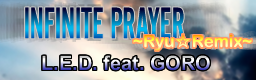 http://i216.photobucket.com/albums/cc100/WolferIIDX/INFINITEPRAYERRyuRemix.png