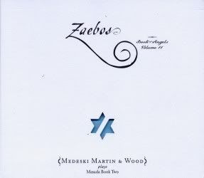 Medeski, Martin and Wood - 2008 - Zaebos: The Book of Angels Vol. 11 Folder-1