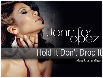 Jennifer Lopez Hold It Don T Drop It